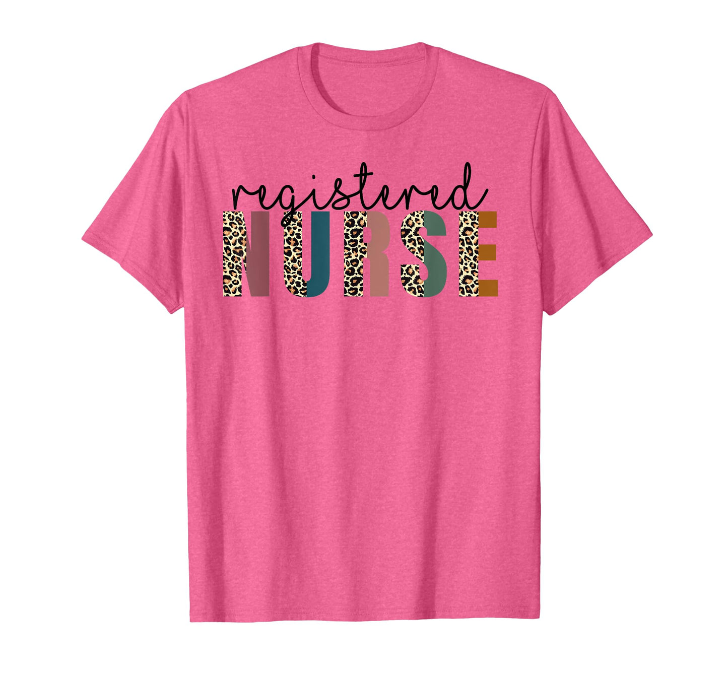 Leopard Nurse RN LPN for Registered Nurse Tee Nurse's Day T-Shirt