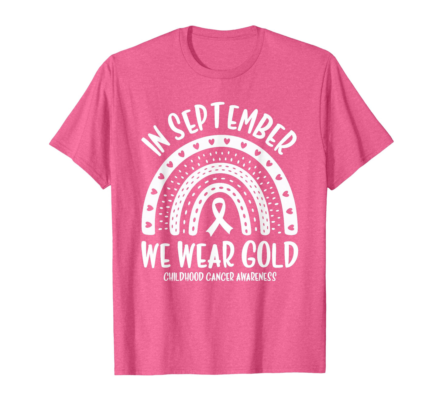 in September We Wear Gold Childhood Cancer Awareness T-Shirt