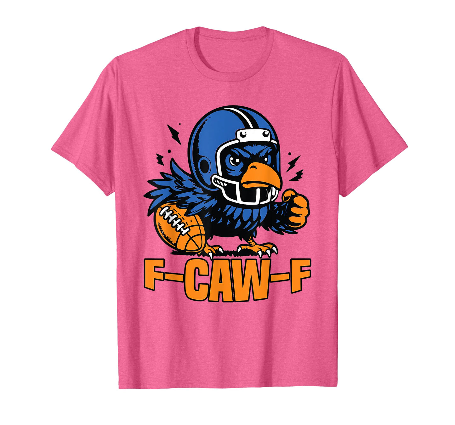 F-Caw-F Crow Funny Sarcastic Football and Bird Lovers T-Shirt