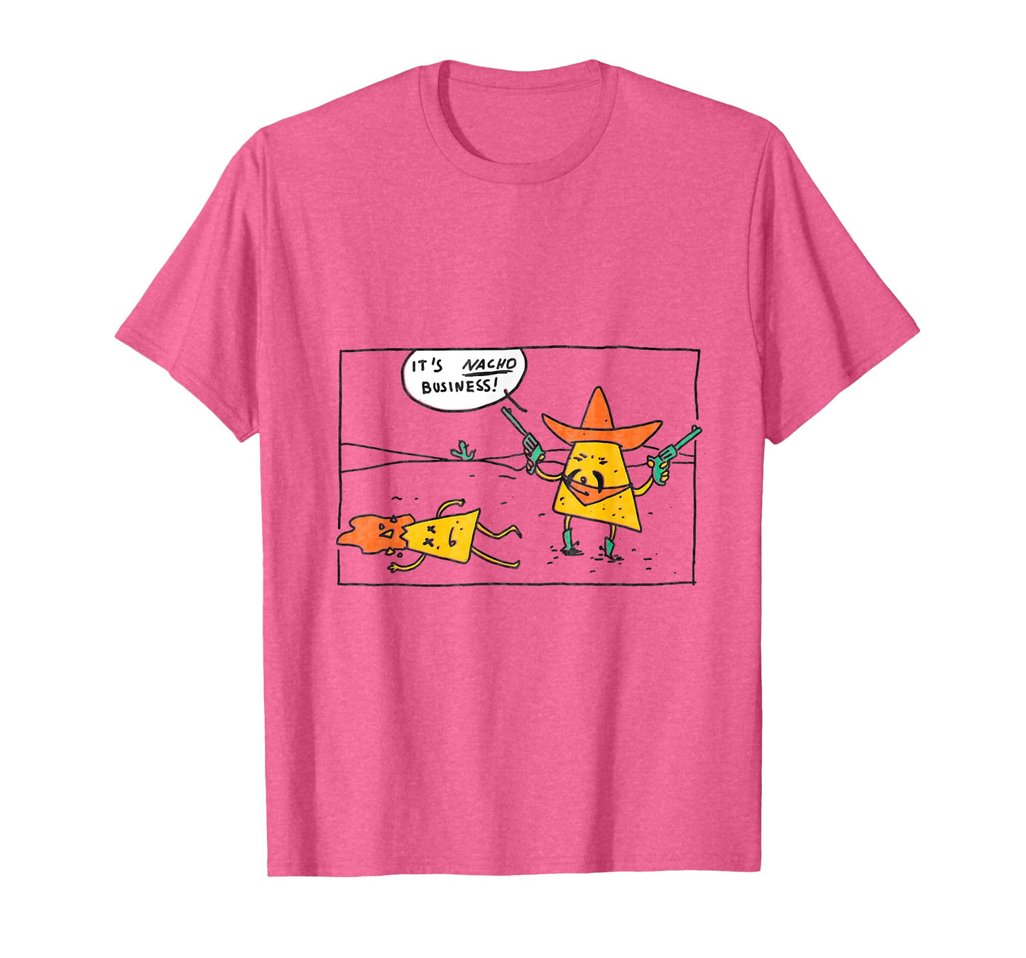 It's Nacho Business Funny Wild Western Mexican Food T-Shirt