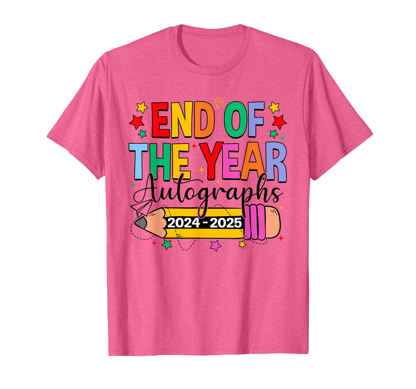 Last Day Of School End Of The Year Autographs 2024-2025 T-Shirt