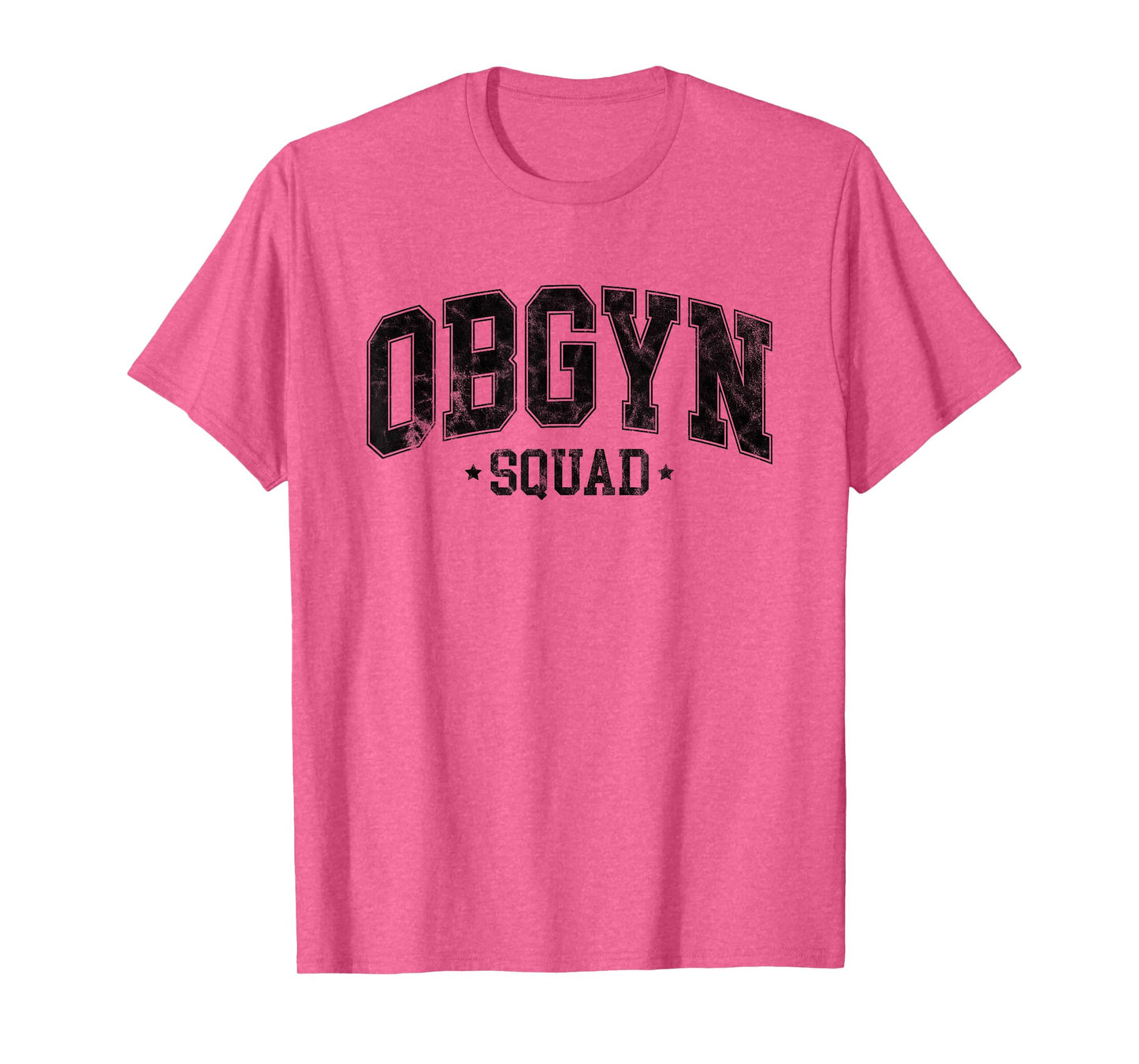 OBGYN Squad Obstetrician Gynecologist Design For Women Men T-Shirt