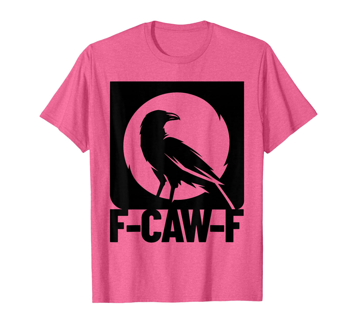 Funny Black Crow F-Caw-F Black Bird Raven Moon Men Women T-Shirt