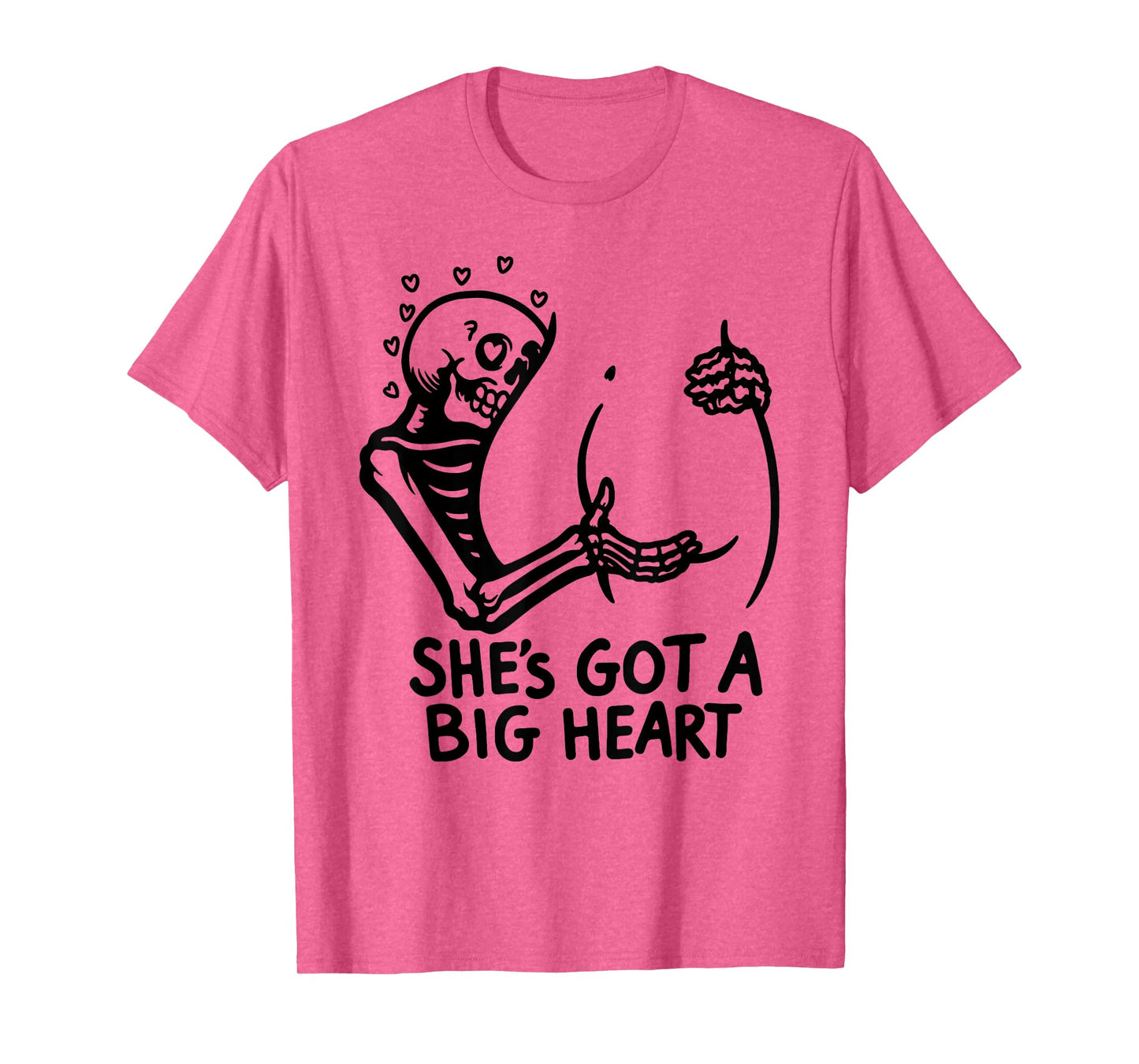 Funny Halloween Valentine's Day Skeleton She has a Big Heart T-Shirt