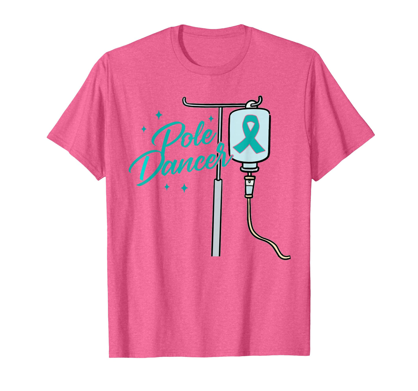Ovarian Cancer Warrior Survivor Chemo Day Funny Pole Dance T-Shirt