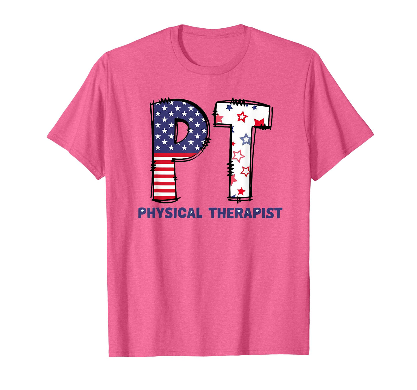 Pt 4Th Of July Physical Therapist Therapy Usa Flag Women Men T-Shirt