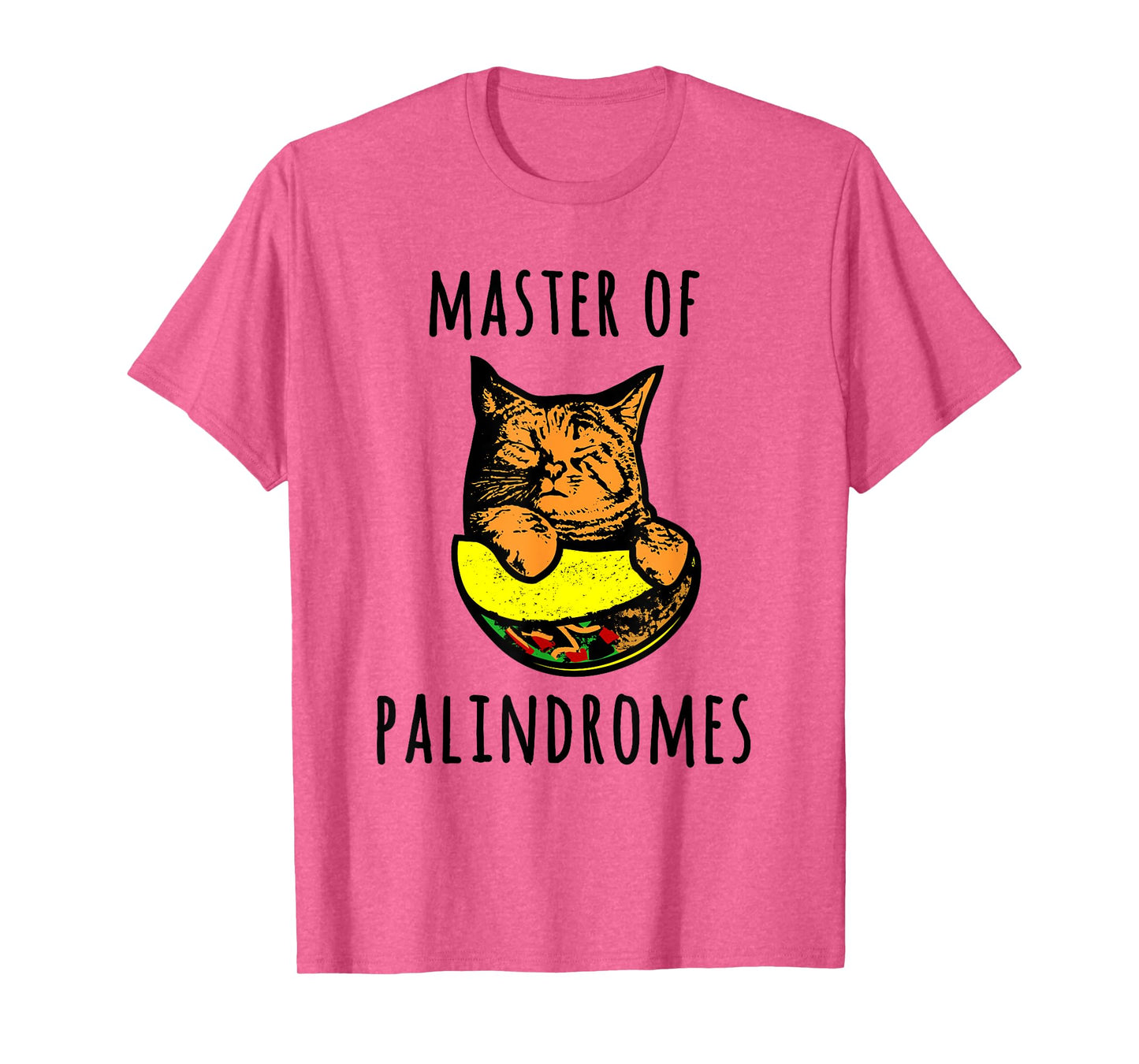 Master Of Palindromes | Taco Cat Spelled Backwards Tacocat T-Shirt