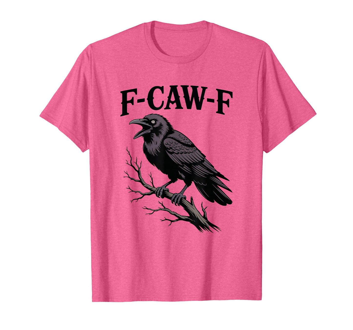 F-CAW-F Raven Branch Funny Gothic Halloween Bird T-Shirt