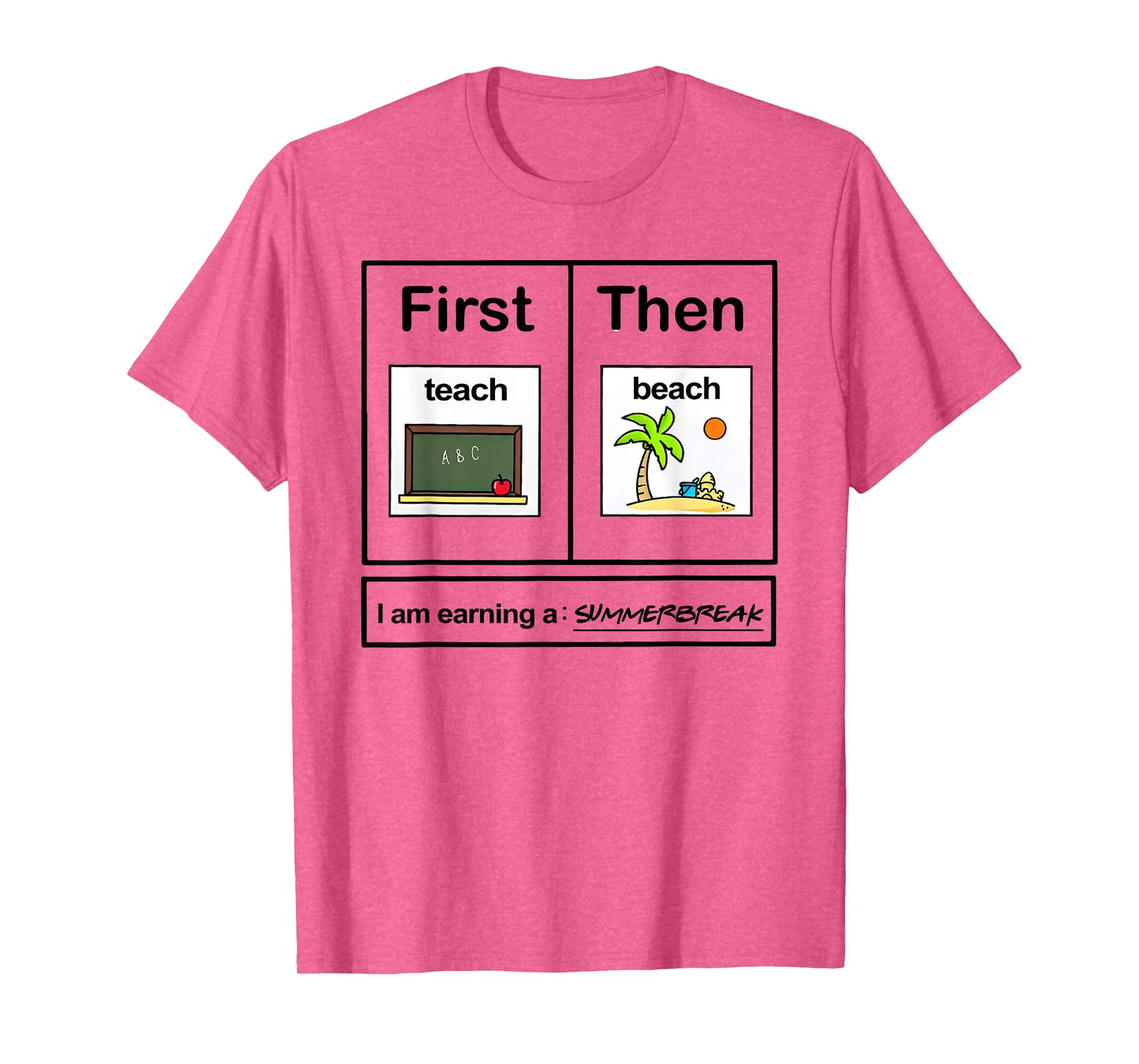 First teach then beach first teach them beach teacher T-Shirt