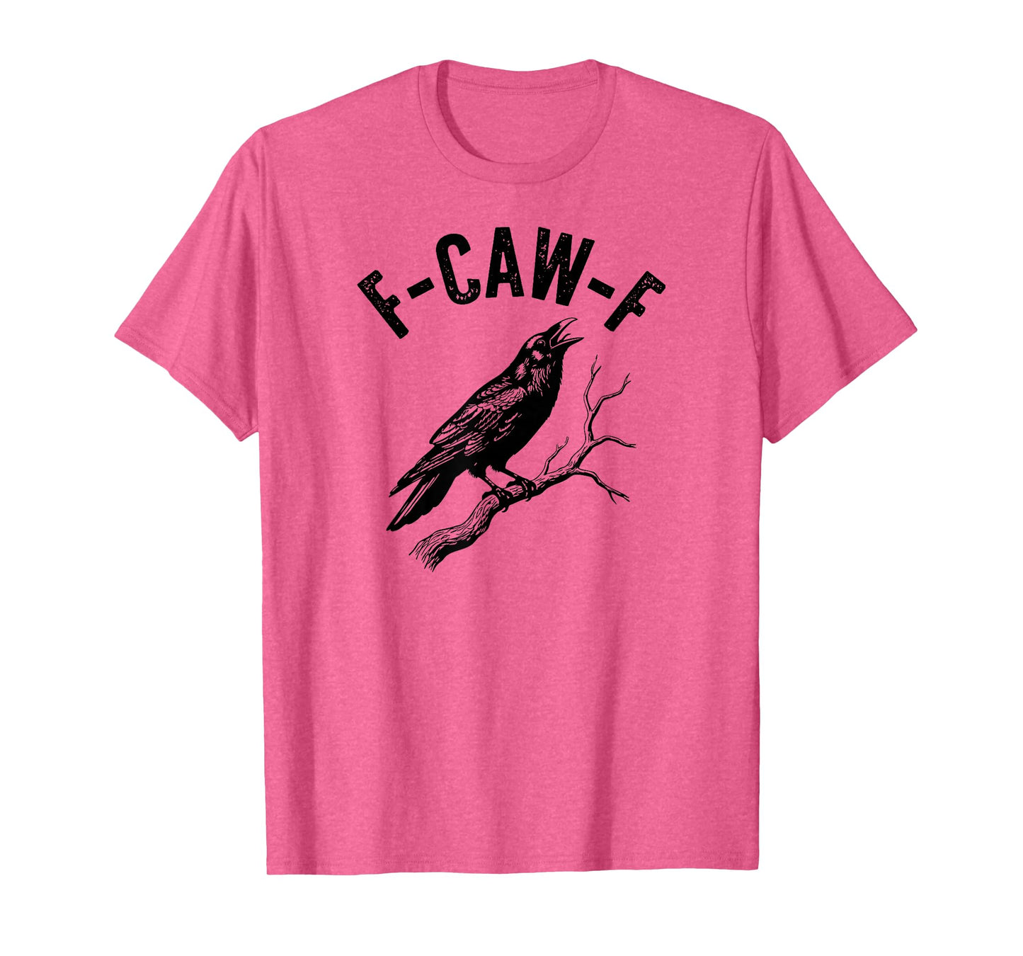 F-Caw-F Funny Crow Gothic Alternative Design T-Shirt