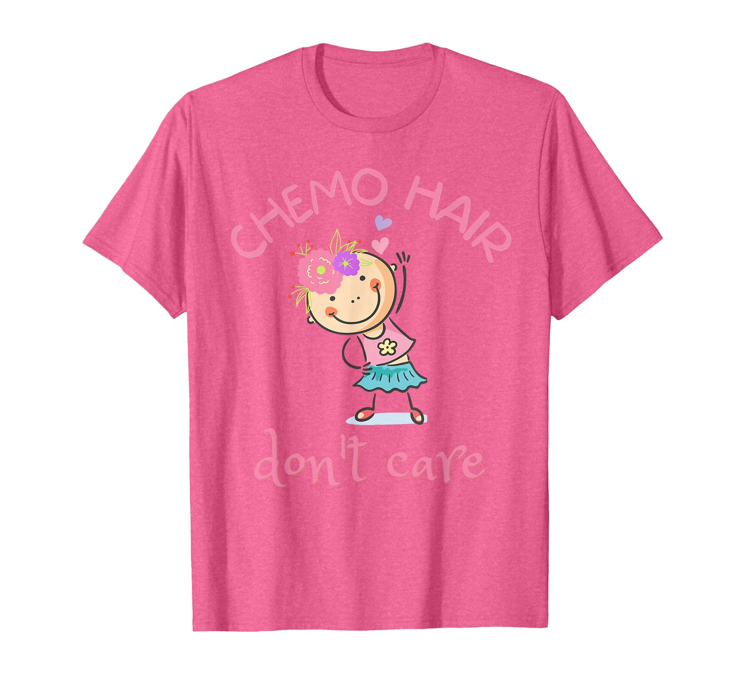 Chemo Hair Don't Care, Cancer Girl Bald Head Flowers T-Shirt