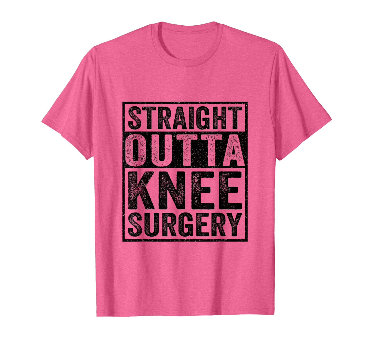 Straight Outta Knee Surgery Injury Knee Surgery Recovery T-Shirt