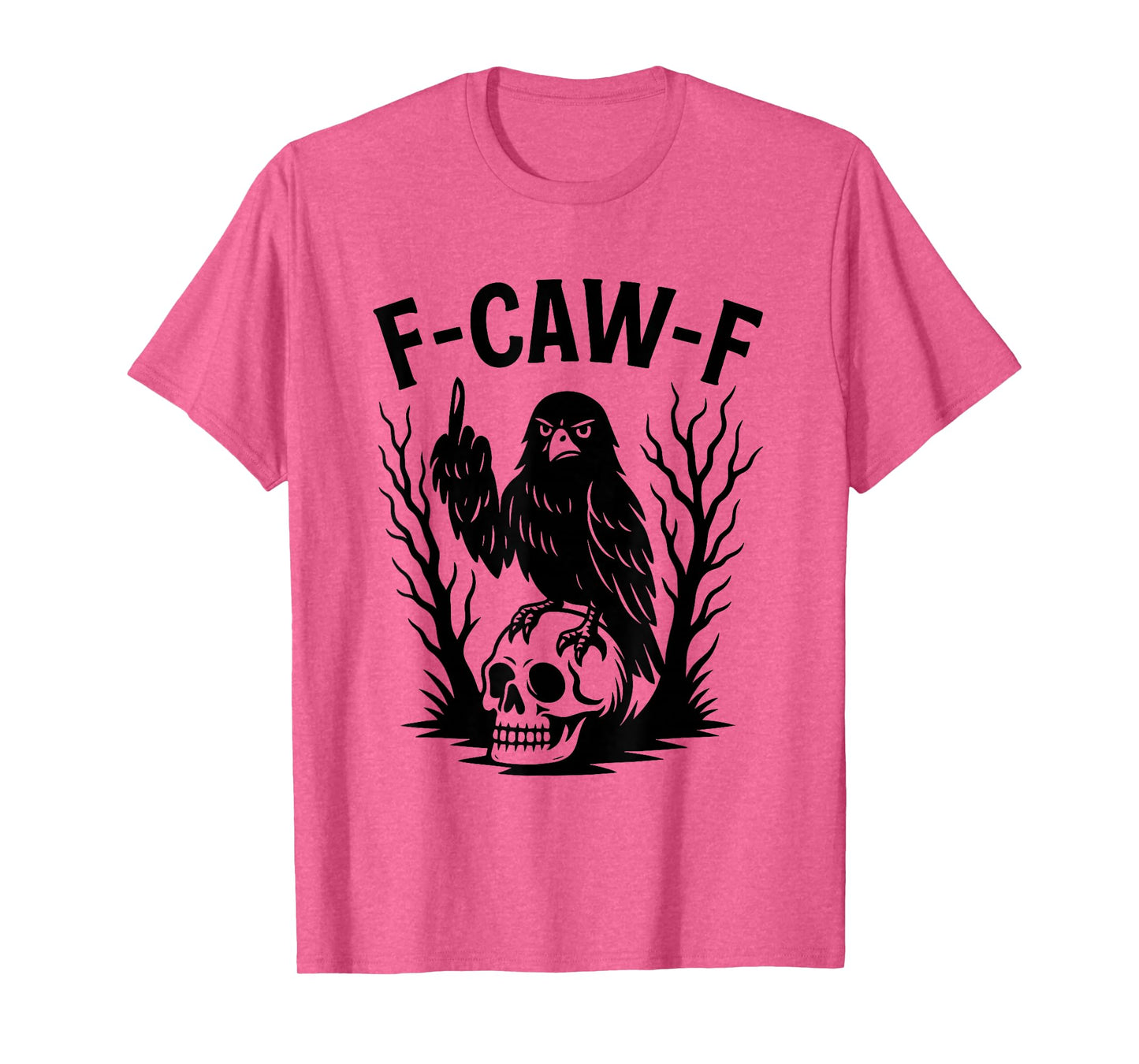 F Caw F Funny Gothic Crow Middle Finger Skull T-Shirt