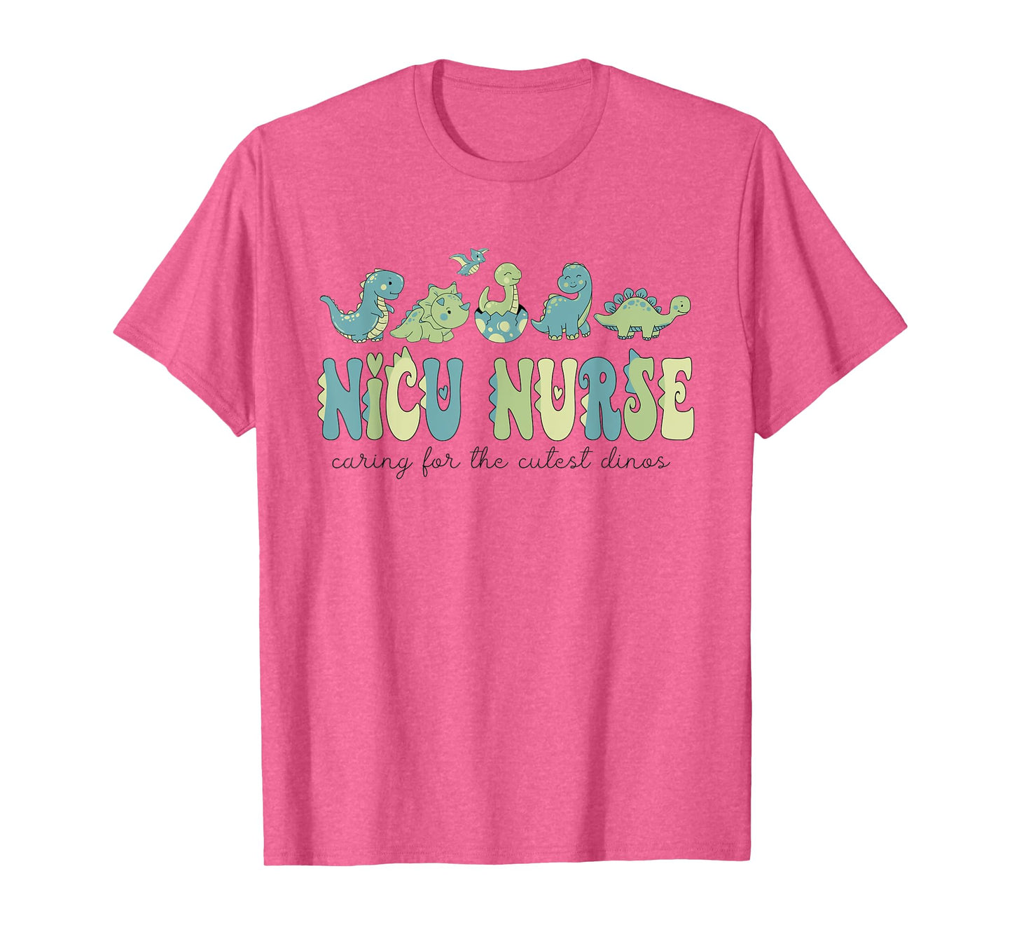 NICU Nurse Dinosaur Caring For The Cutest Dinos Neonatal ICU T-Shirt