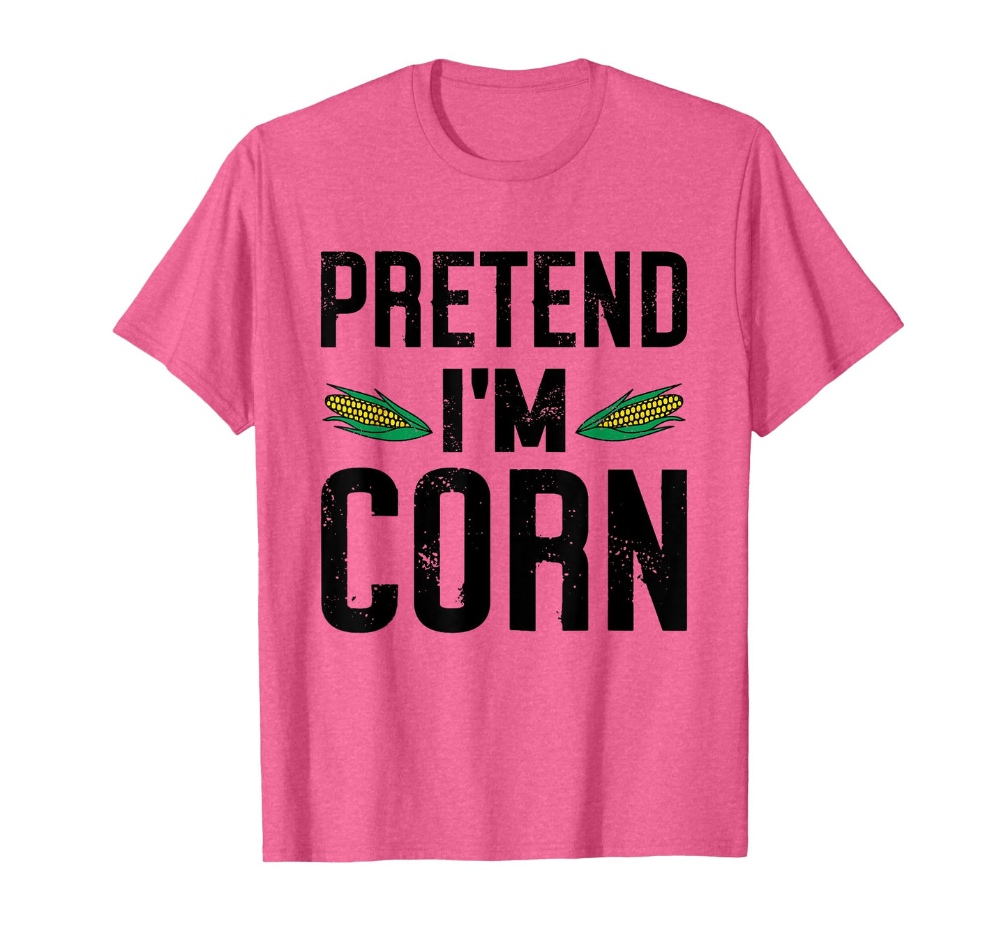 Pretend I'm A Corn Funny Lazy Easy Halloween Costume T-Shirt