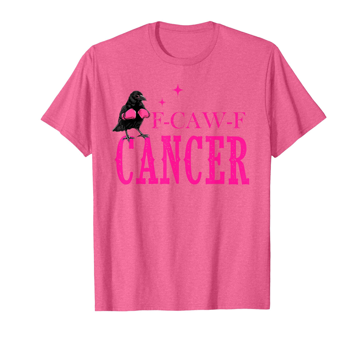 Breast Cancer Awareness F-Caw-F Cancer FCawF Cancer T-Shirt