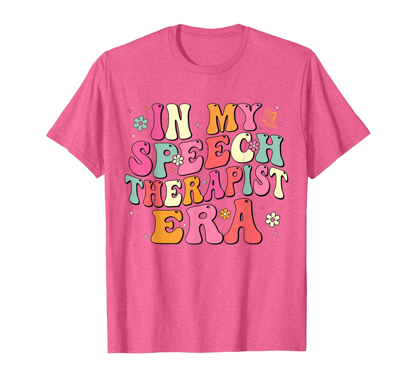 In My Speech therapist Era SLP Speech Language Pathologist T-Shirt