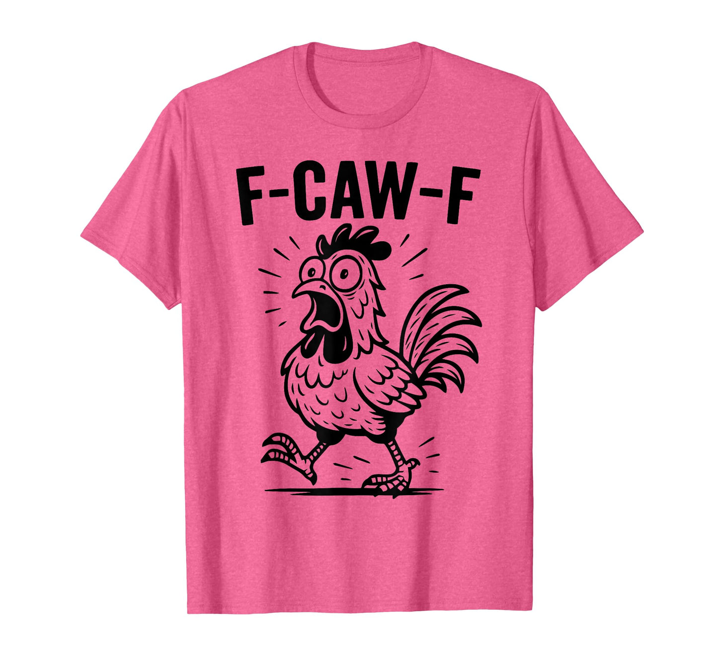 F-Caw-F Chicken Funny Screaming Rooster Meme Vintage Weird T-Shirt