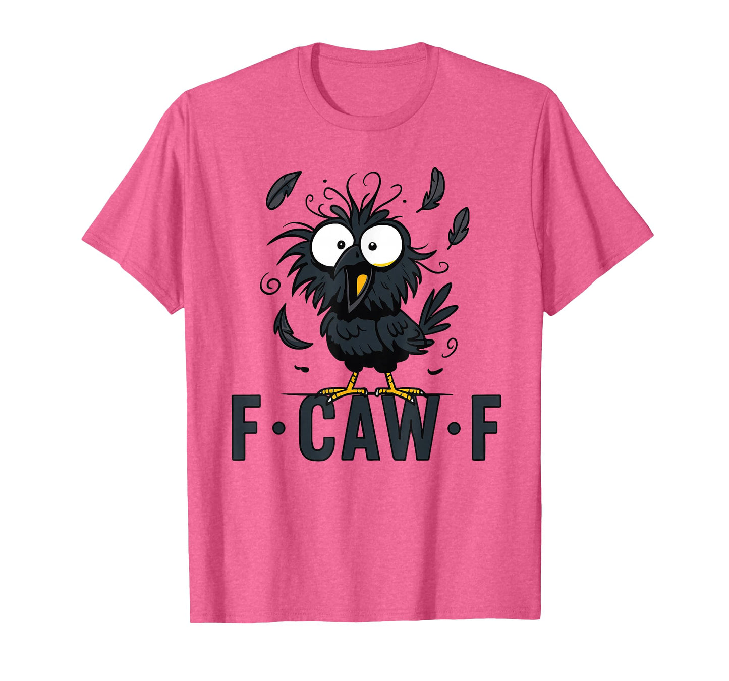 Black Crow, F-Caw-F Funny Black Bird T-Shirt
