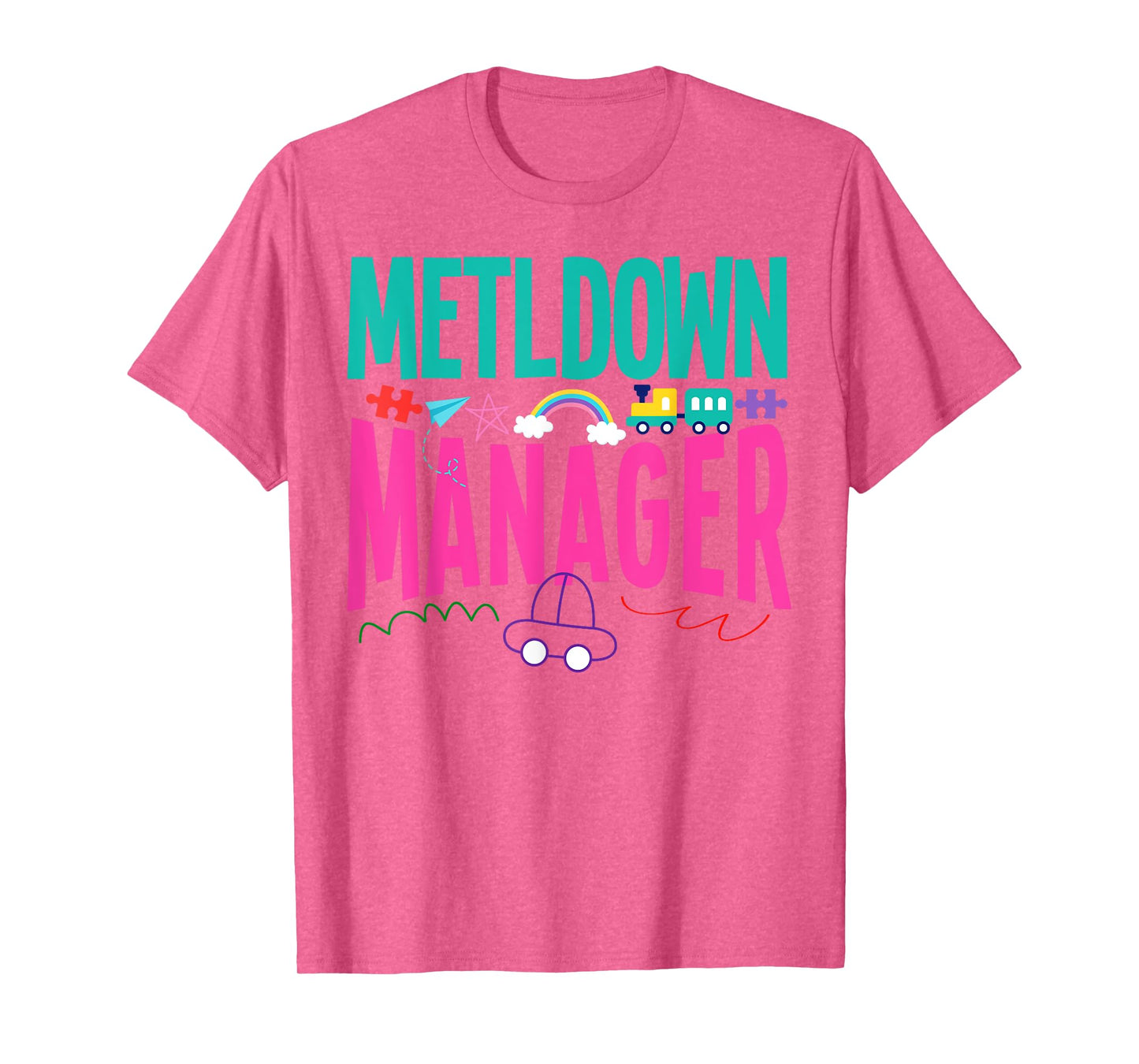 Childcare Daycare Provider Teacher Babysitter Meltdown T-Shirt