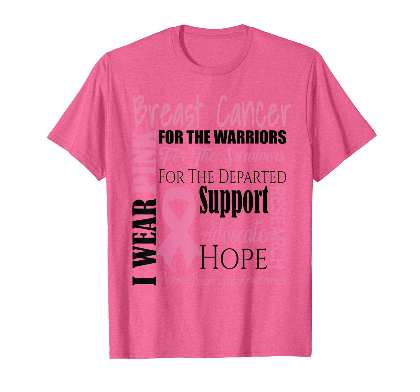 Breast Cancer Warrior Pink Ribbon Fighter Support Hope Gift T-Shirt