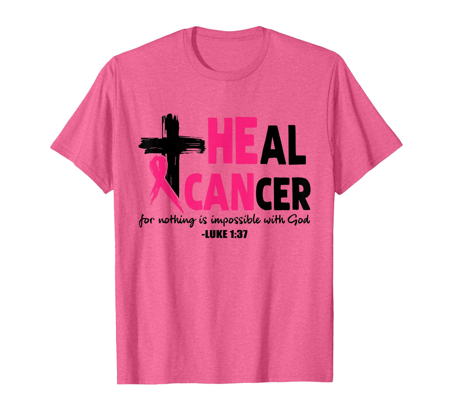 Heal Cancer Believe God Christian Breast Cancer Awareness T-Shirt