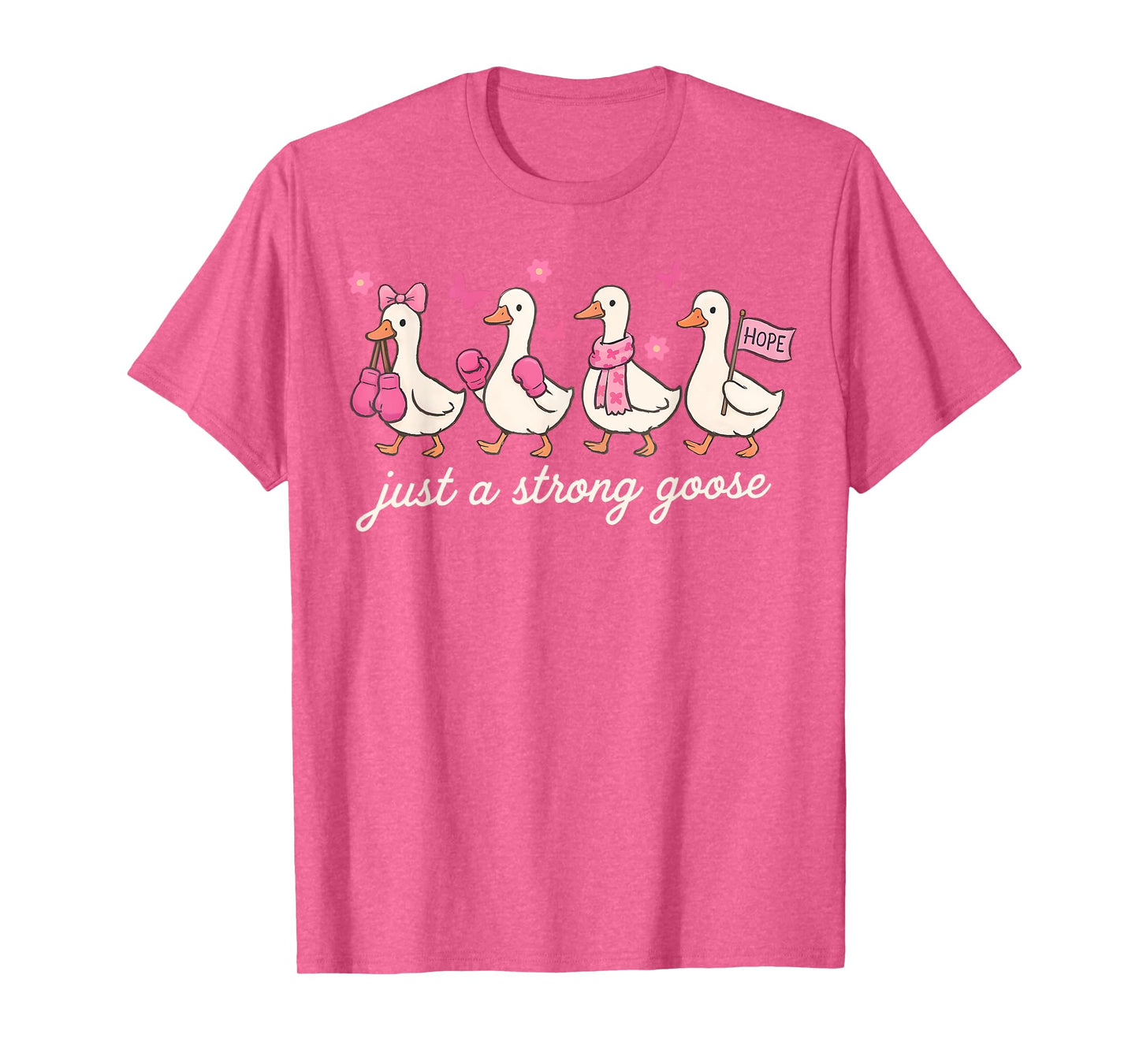 Just A Strong Goose Pink Ribbon Breast Cancer Awareness T-Shirt