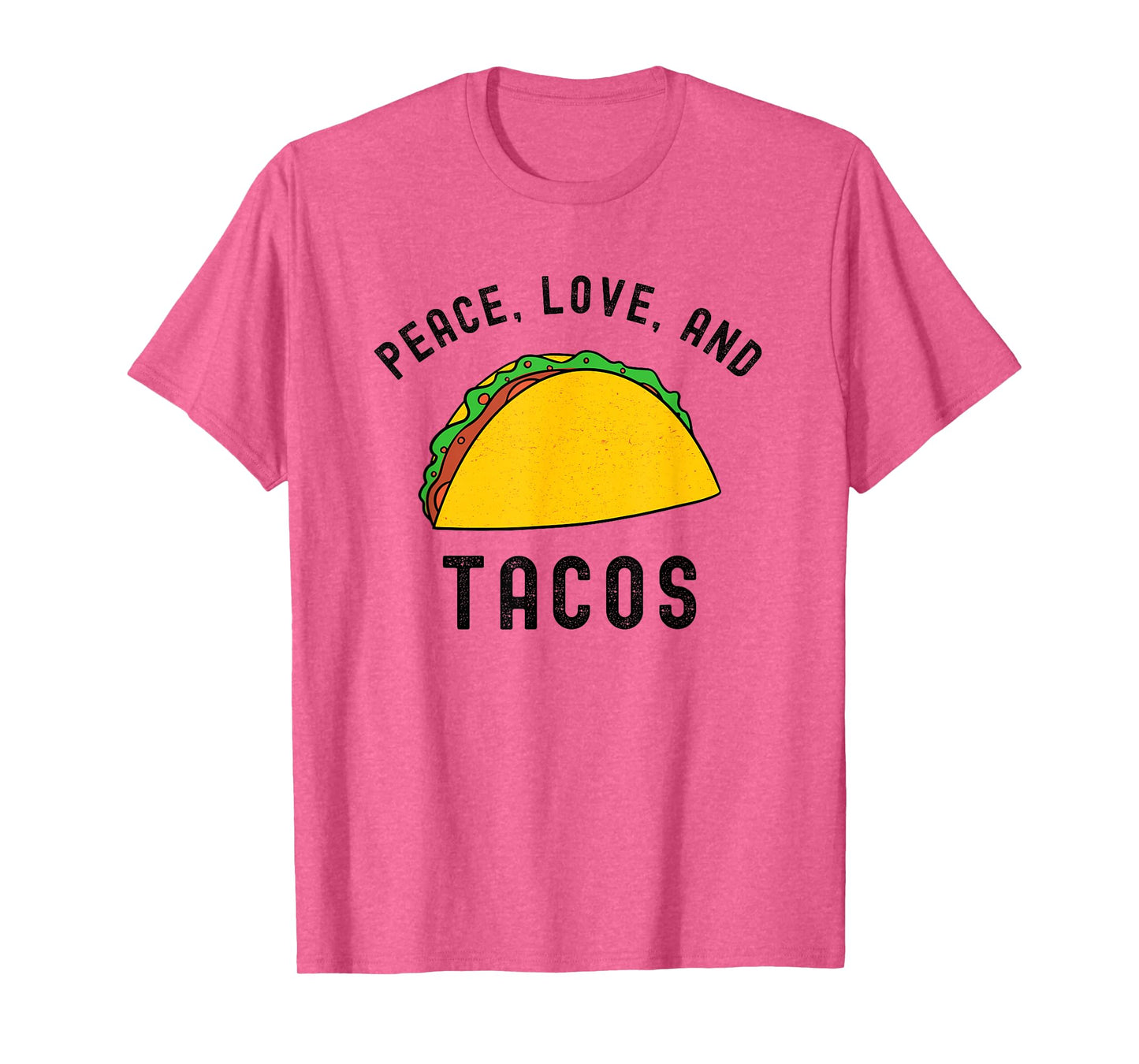 Peace Love and Tacos Funny Foodie Mexican Food Trendy T-Shirt
