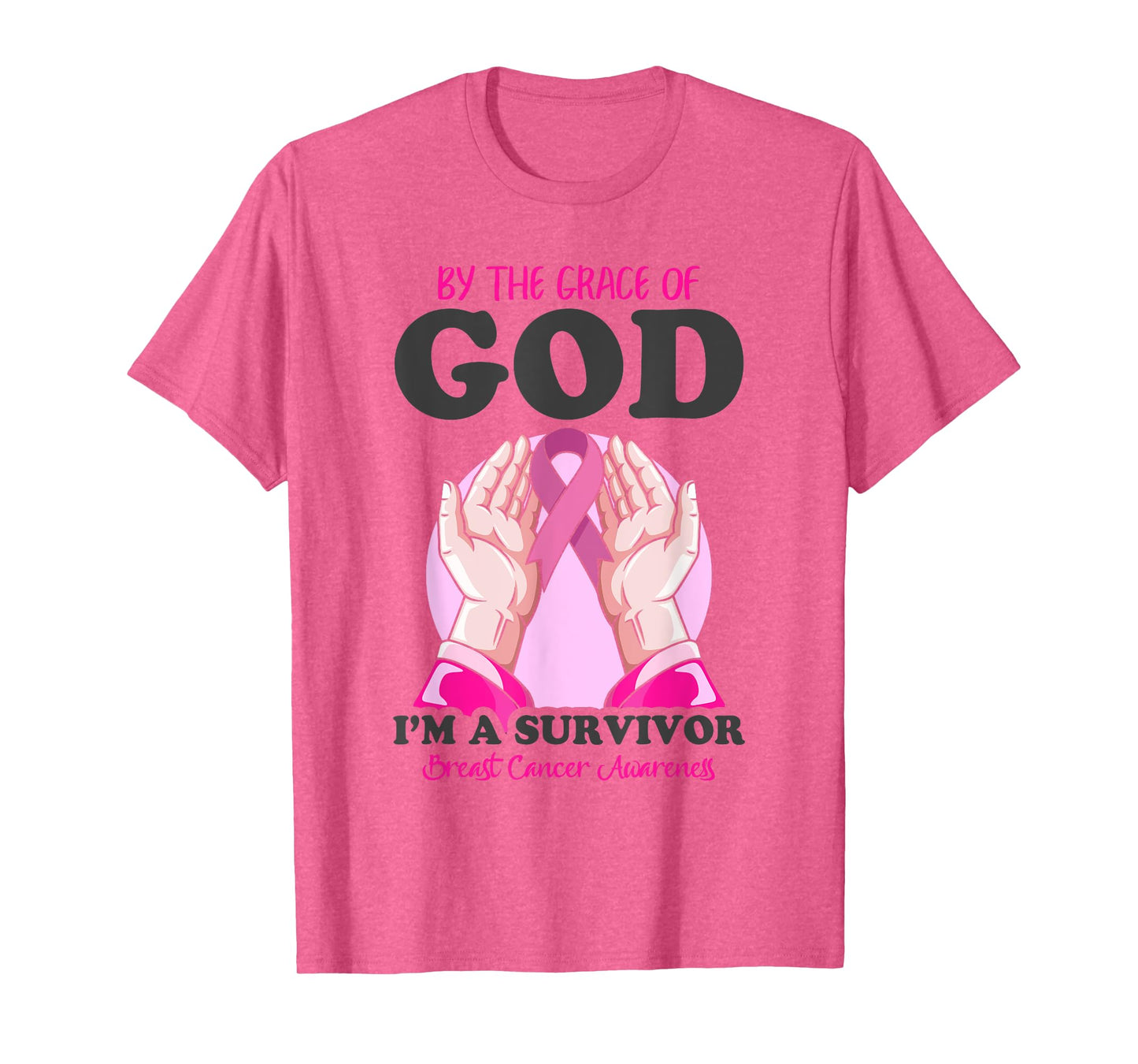 By The Grace God I'm A Survivor Breast Cancer Survivor T-Shirt