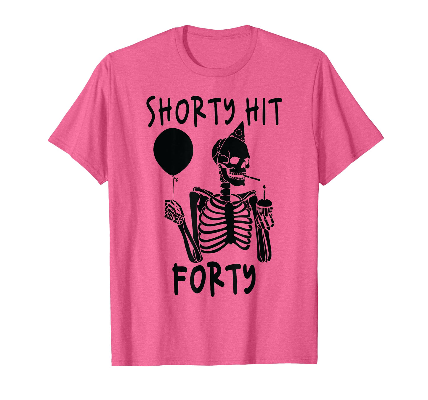 Funny Shorty Hit Forty Turning 40th Birthday Hello Forties T-Shirt