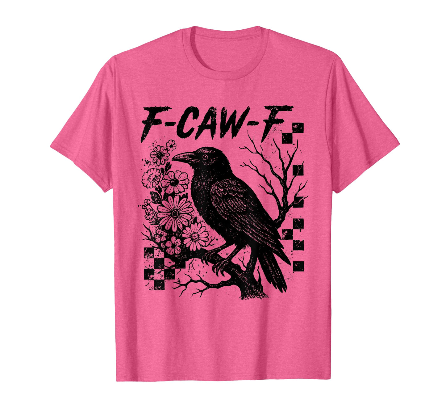 Halloween F Caw F Black Bird F-Caw-F Crow Women Men T-Shirt