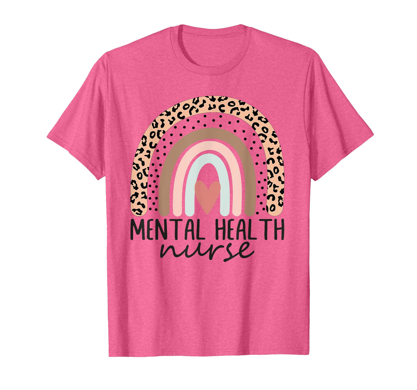 Mental Health Nurse rainbow Psych Nurse Psychiatric Nurse RN T-Shirt