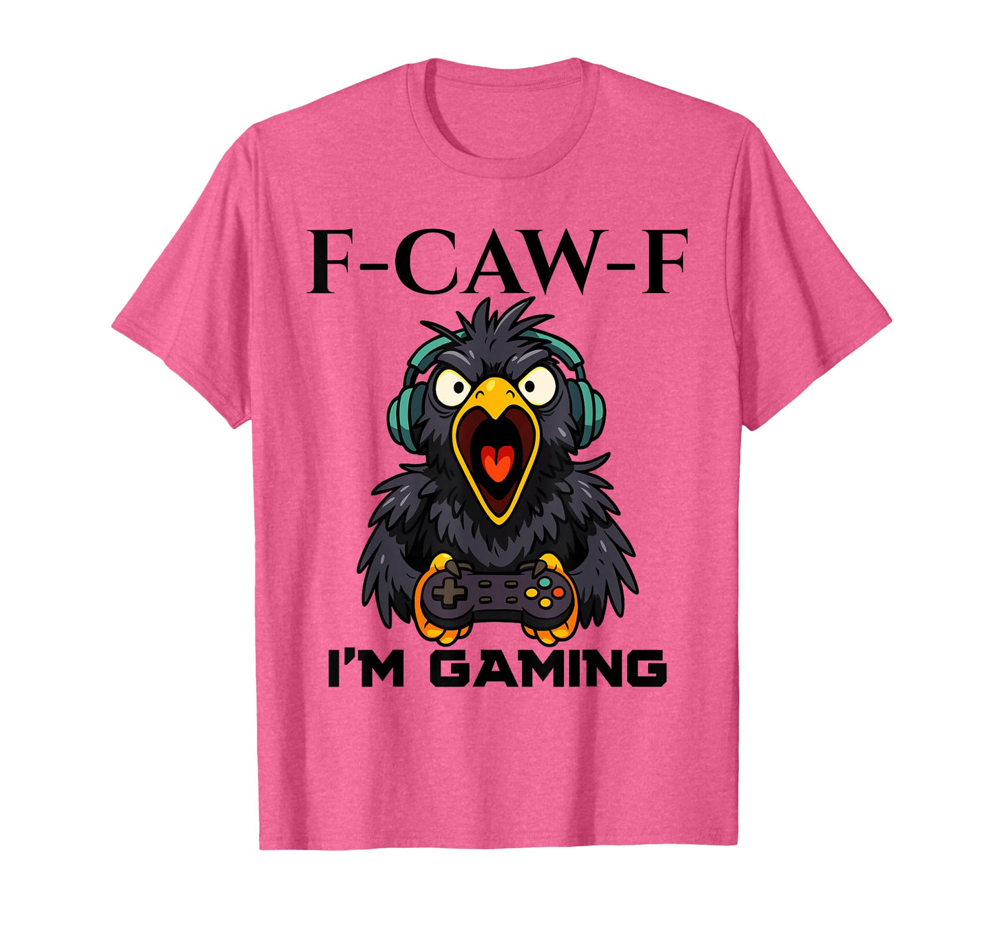 F-CAW-F Funny Crow Gamer Playing Video Game FCAWF Gaming T-Shirt