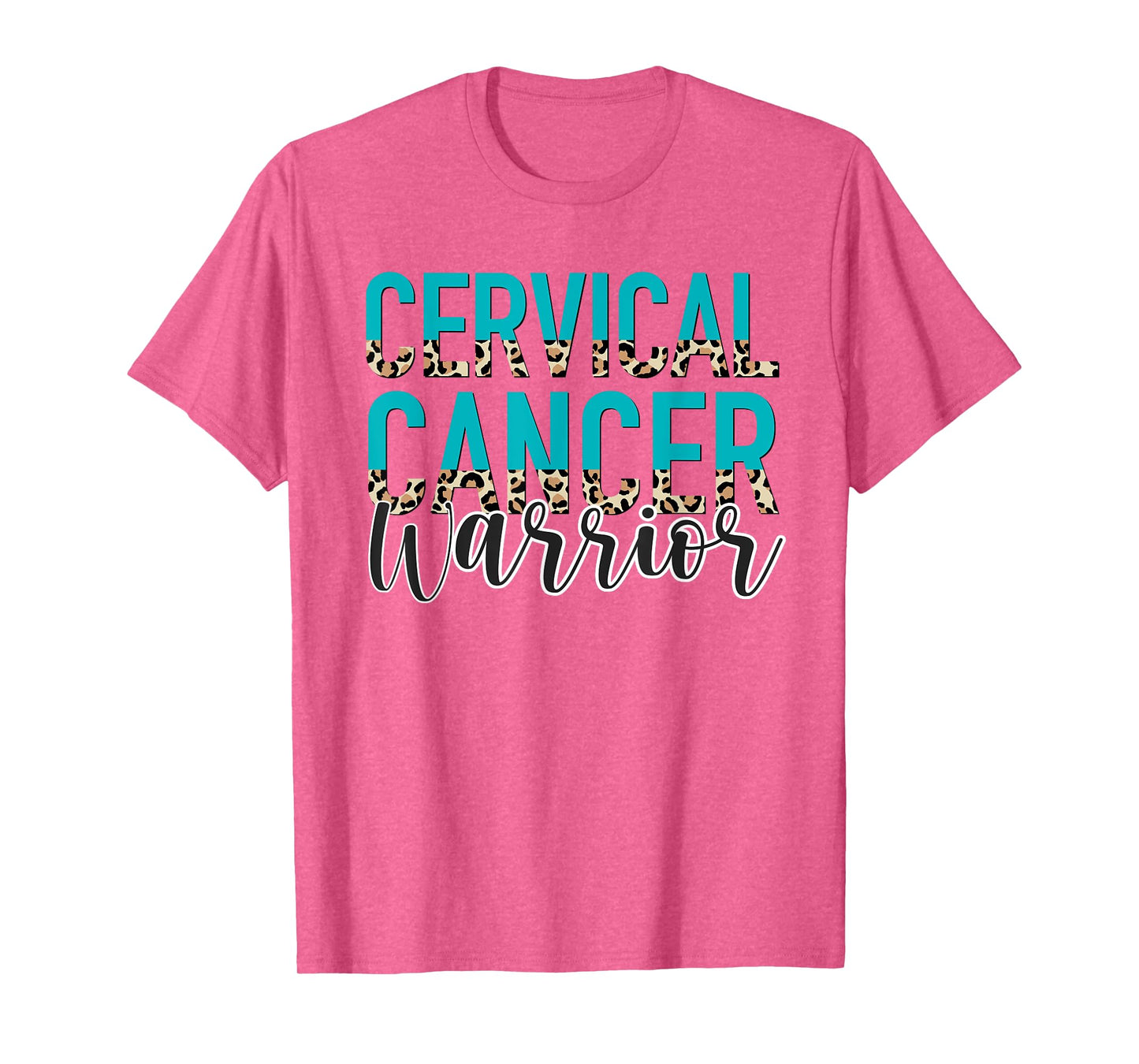 Cervical Cancer Warrior - Cervical Cancer Awareness Month T-Shirt