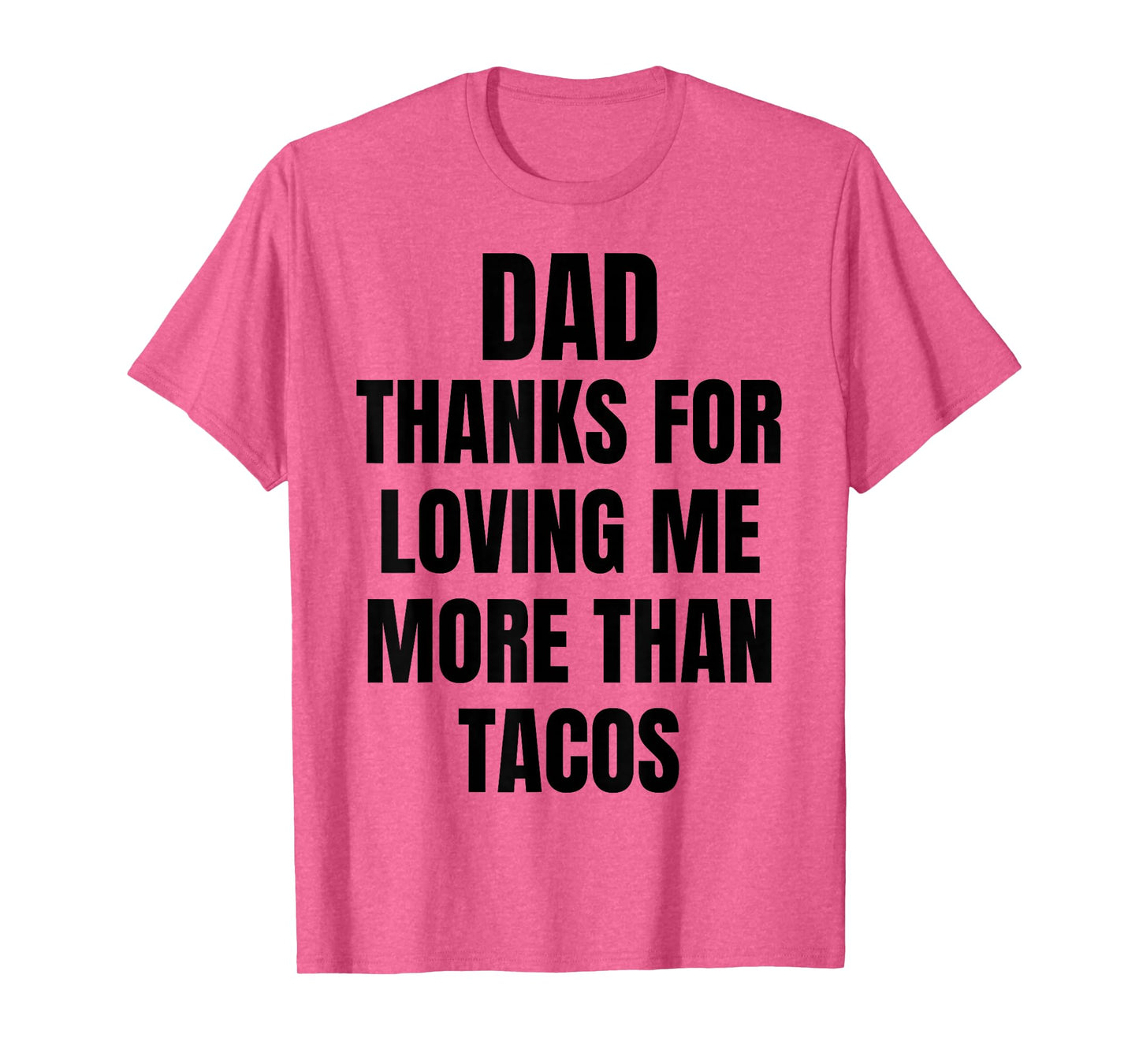 Dad Father Tacos T-Shirt