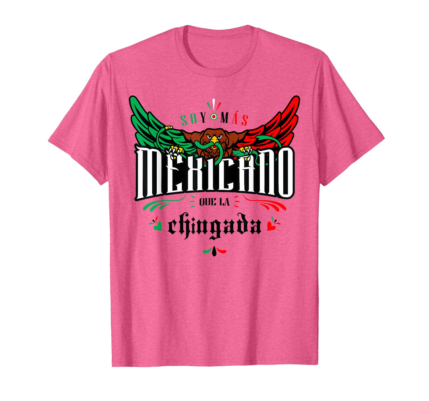 Mexicanos Funny and Sarcastic Mexican Street Spanish Slang T-Shirt