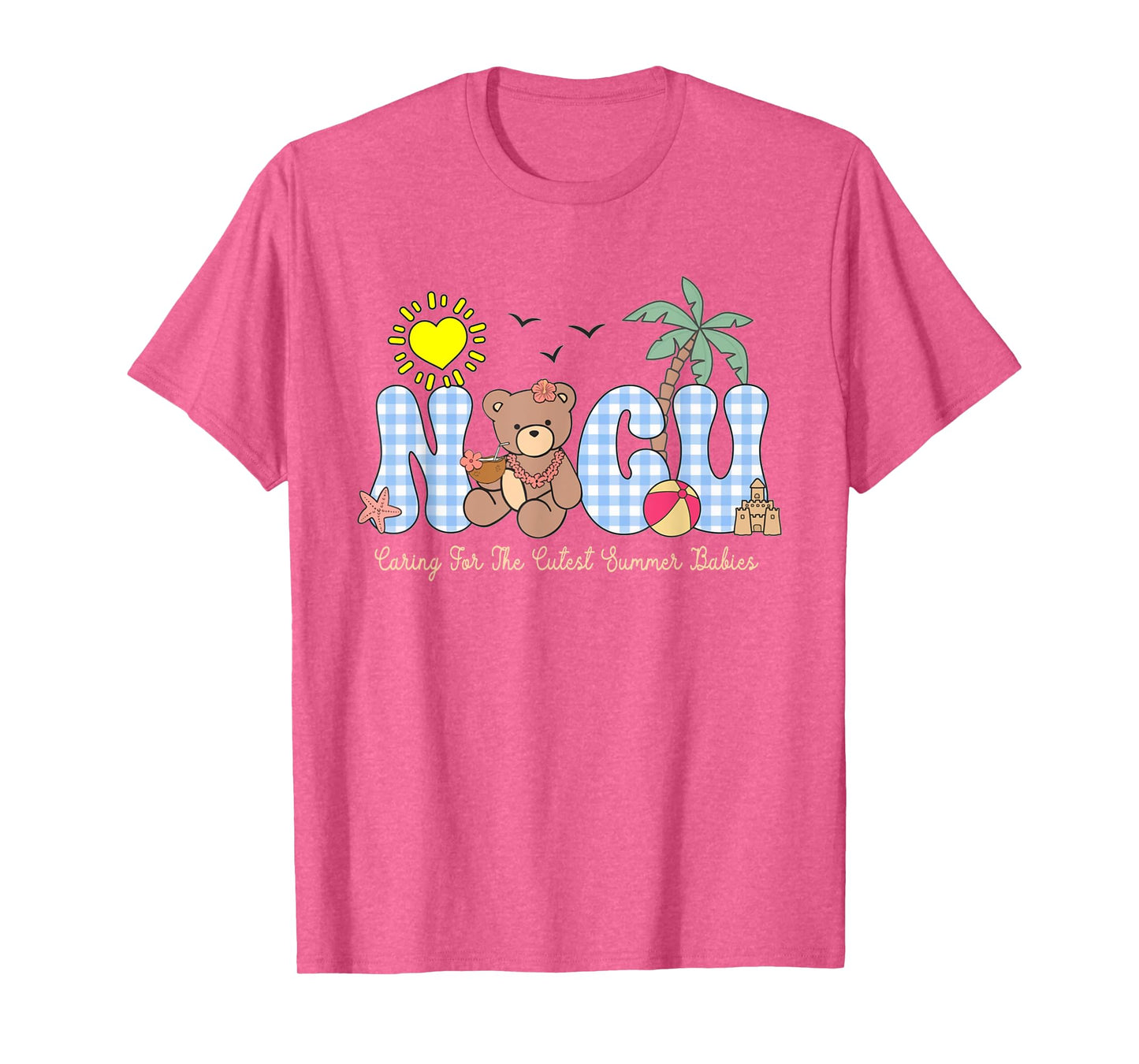 NICU Nurse Summer Bear Caring For The Cutest Summer Babies T-Shirt