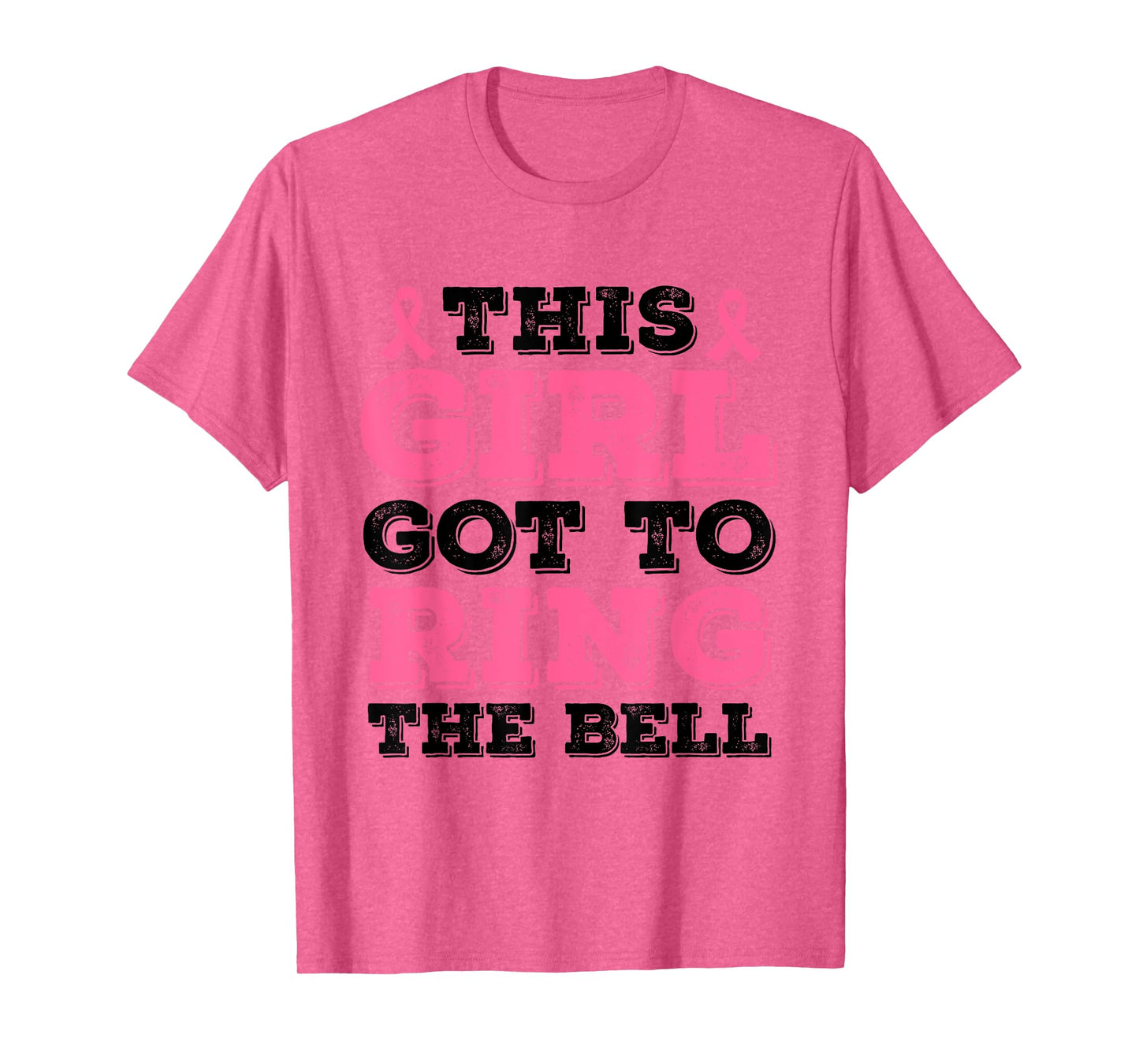 This Girl Got To Ring The Bell Breast Cancer Awareness T-Shirt