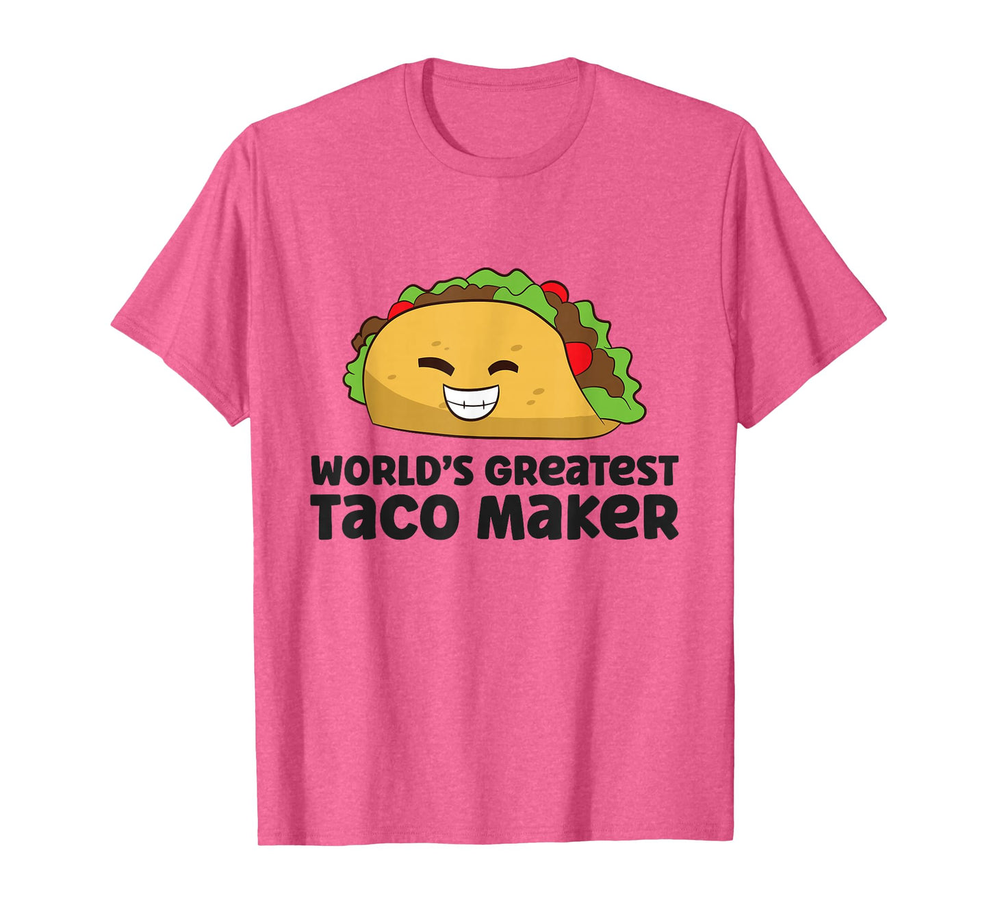 World's Greatest Taco Maker Funny Taco T-Shirt