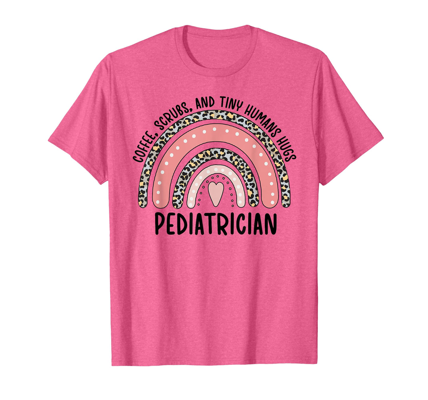 Pediatrician Appreciation Pediatric Doctor T-Shirt