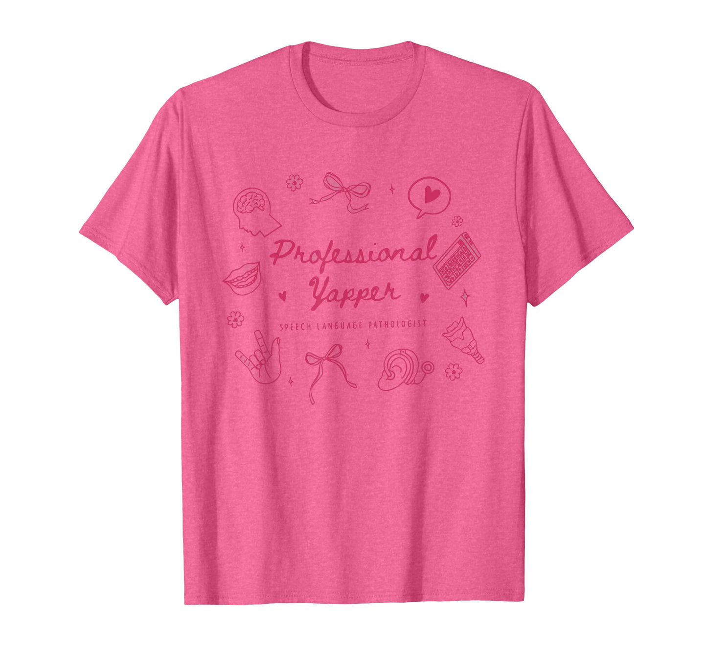 Professional Yapper Funny Speech Language Pathologist SLP T-Shirt