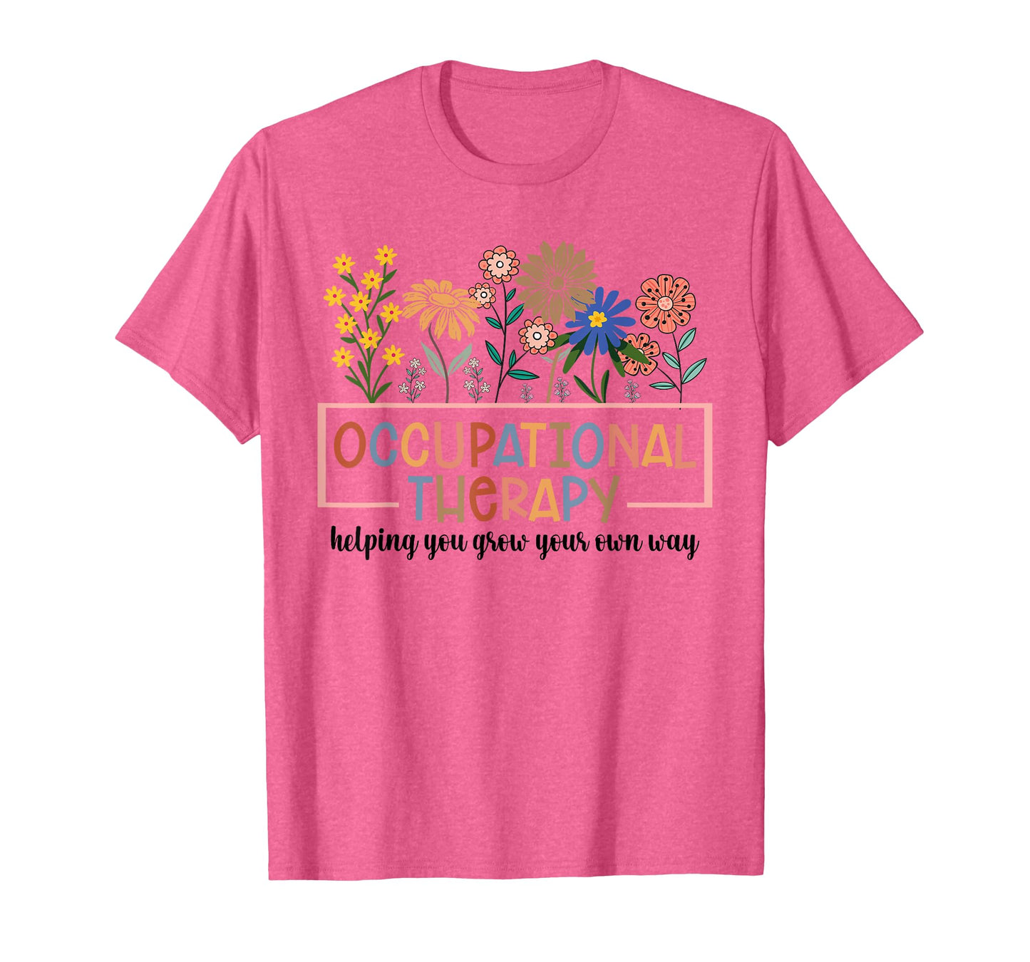 Occupational Therapy -OT Therapist OT Month design idea T-Shirt