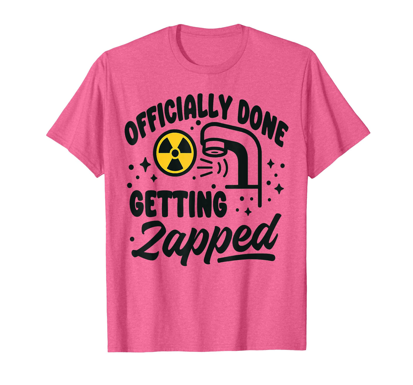 Last Day of Radiation Therapy Treatment Funny Cancer T-Shirt