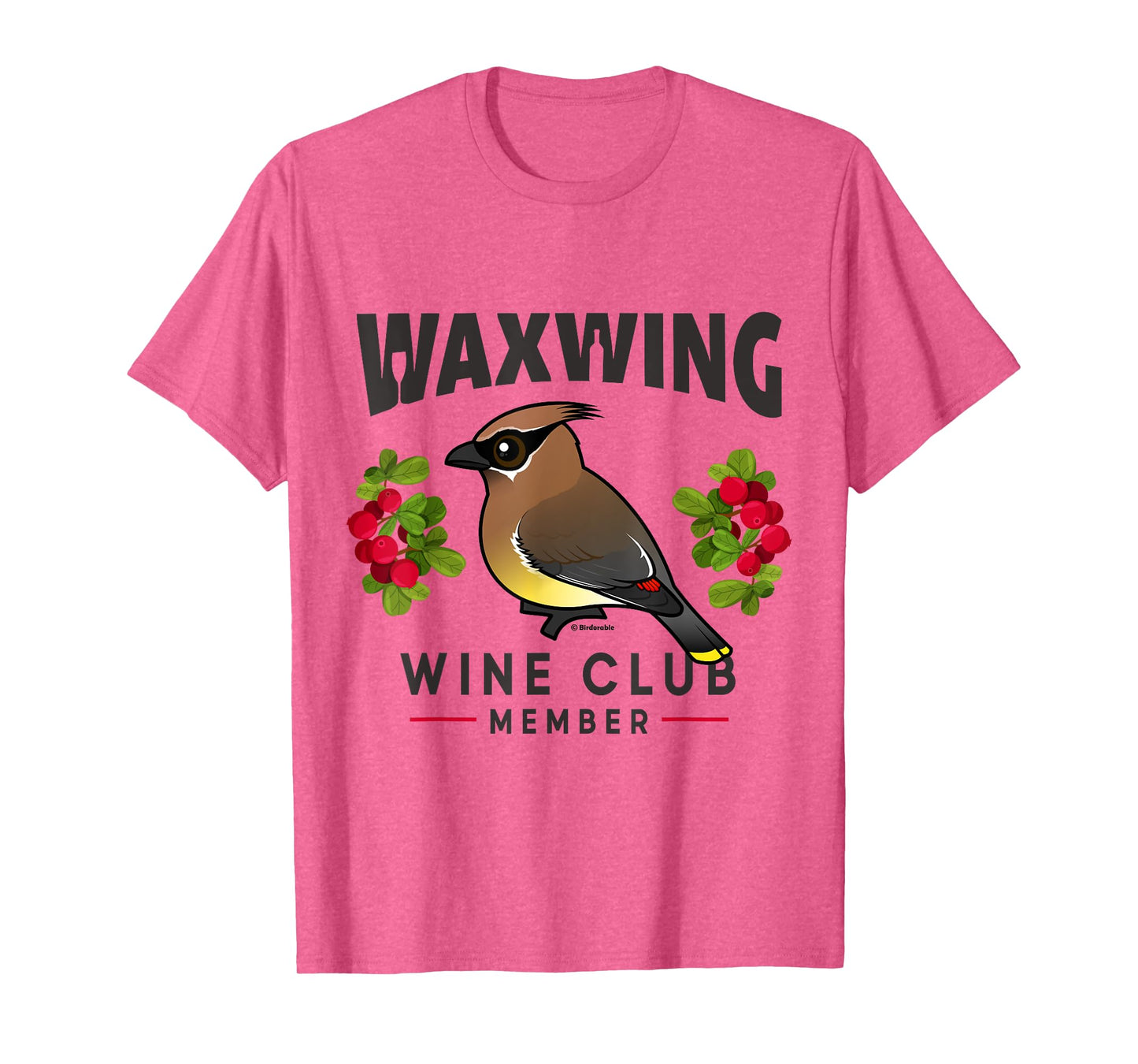Cute Cartoon Cedar Waxwing Wine Club Funny Birdorable Bird T-Shirt