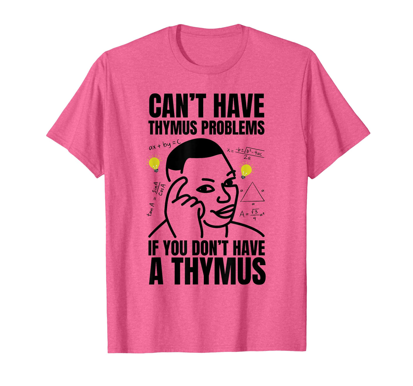 Funny Thymoma Cancer, Thymic Carcinoma and Thymectomy T-Shirt