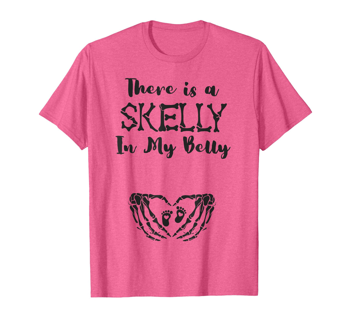 Funny Skeleton There's Skelly in My Belly Pregnant Halloween T-Shirt