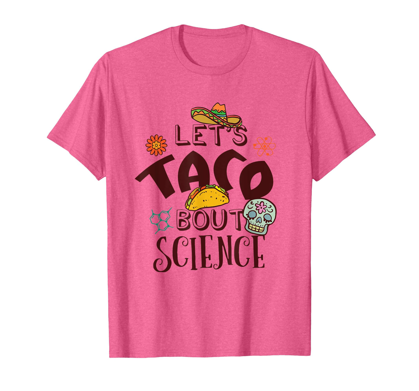 Funny Science Teacher Cinco De Mayo Taco Chemistry Biology T-Shirt for Men Women Kids