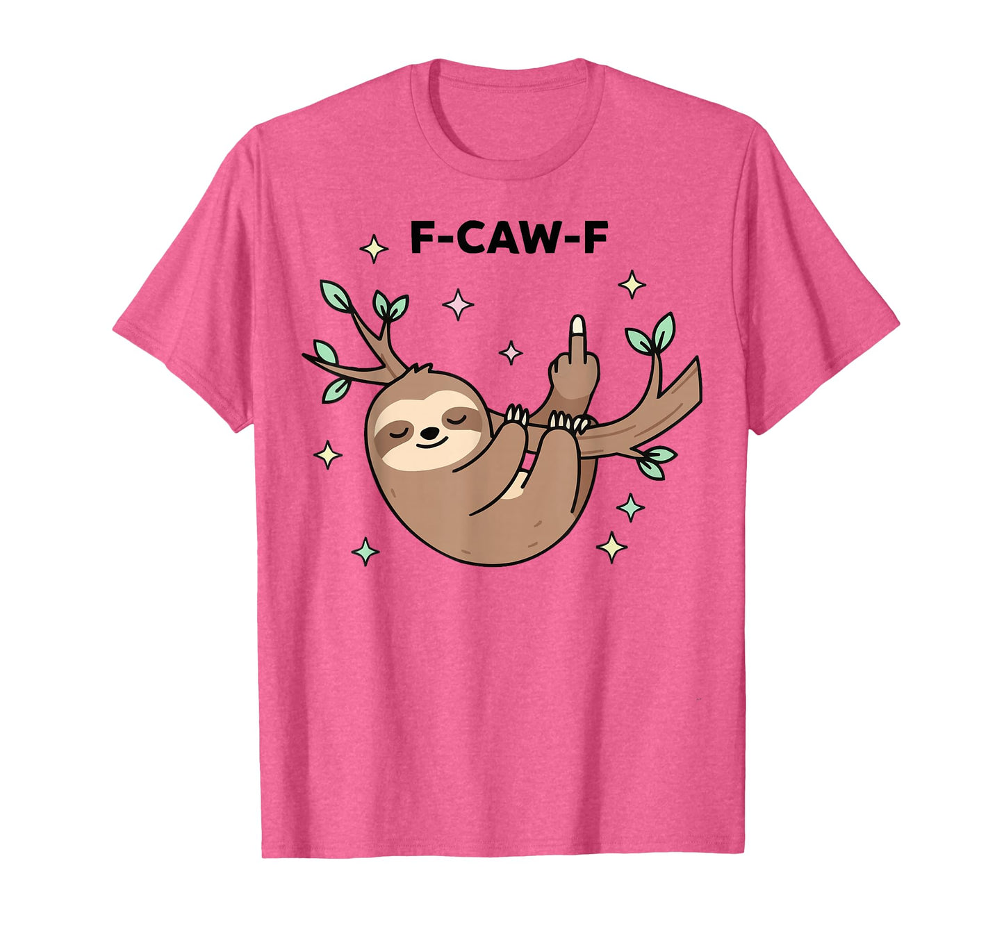 F-CAW-F Dark Humor Graphic Meme Funny T-Shirt