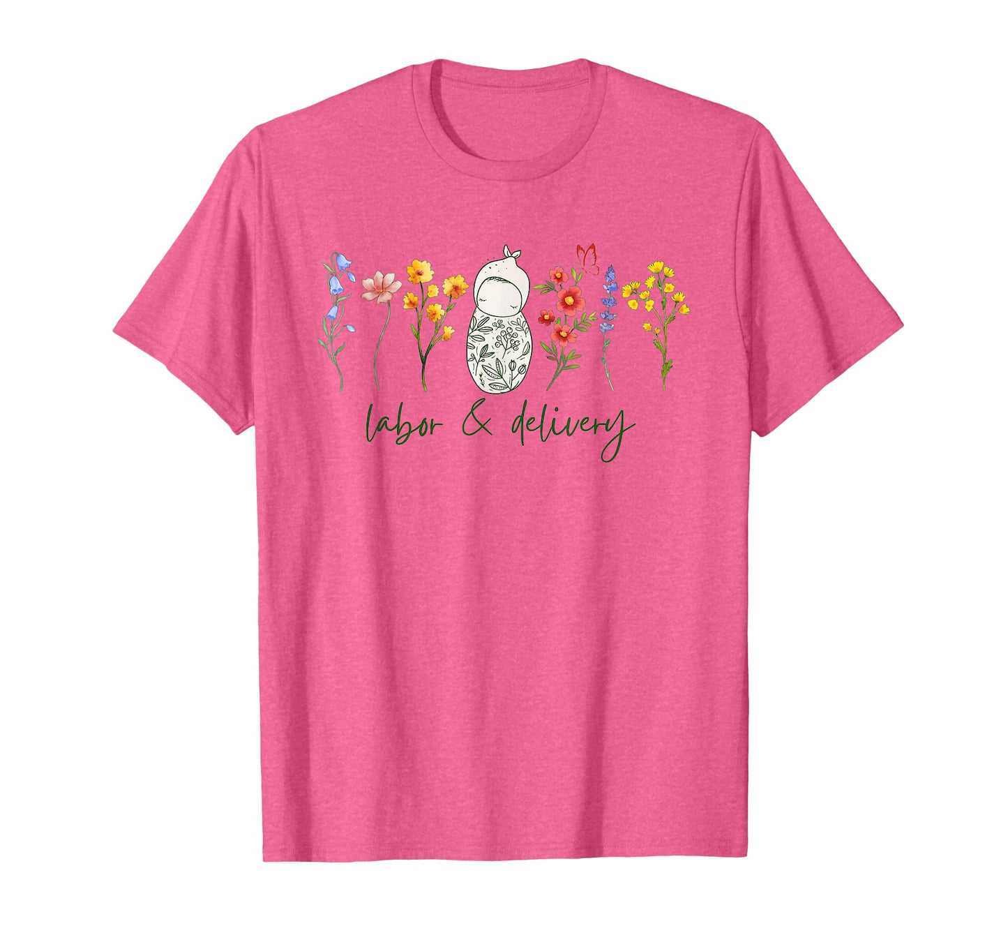 Wildflower Labor and Delivery Nurse Graduation Midwife T-Shirt