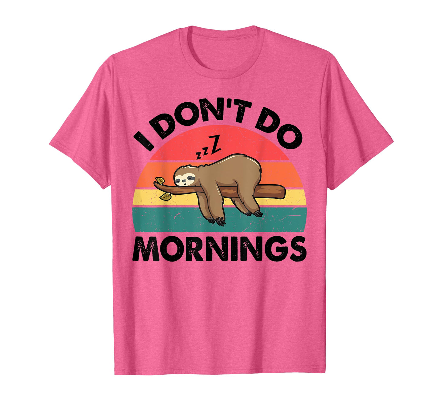 Sloth-Shirt I Dont Do Morning Men Women Funny Sleep Toddler T-Shirt